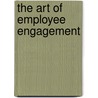 The Art of Employee Engagement by Marijn van Faassen