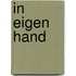 In eigen hand