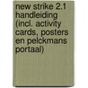 New Strike 2.1 Handleiding (incl. Activity cards, Posters en Pelckmans Portaal) door Onbekend