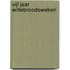 Vijf jaar wittebroodsweken