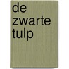 De zwarte tulp door Alexandre Dumas