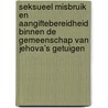 Seksueel misbruik en aangiftebereidheid binnen de gemeenschap van Jehova’s getuigen door Michelle Bal