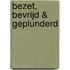 Bezet, bevrijd & geplunderd