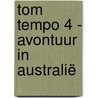 Tom Tempo 4 - Avontuur in Australië door Edward De Rop