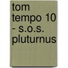 Tom Tempo 10 - S.O.S. Pluturnus door Edward De Rop