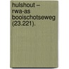 Hulshout – RWA-as Booischotseweg (23.221). door T. Beukelaar-van Gulik