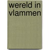 Wereld in vlammen door Marina Amaral