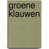 Groene klauwen door Nico de Braeckeleer