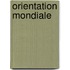 Orientation mondiale