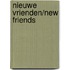 Nieuwe vrienden/New Friends