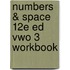 Numbers & Space 12e ed vwo 3 workbook