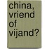 China, vriend of vijand?