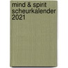 Mind & Spirit Scheurkalender 2021 by Edicola Publishing