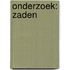 Onderzoek: Zaden