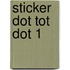 Sticker dot tot dot 1