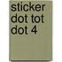 Sticker dot tot dot 4