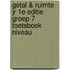 Getal & Ruimte jr 1e editie groep 7 toetsboek niveau