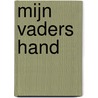 Mijn vaders hand door Bart Chabot