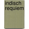 Indisch Requiem door Tomas Ross