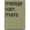 Meisje van Mars by Vicky Janssen