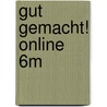 Gut Gemacht! Online 6M by Silke Meijer