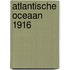 Atlantische Oceaan 1916