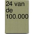 24 van de 100.000
