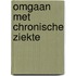 Omgaan met chronische ziekte