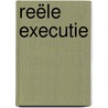 Reële executie by J.L.R.A. Huydecoper