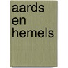 Aards en hemels door Christie Purifoy