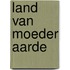Land van moeder aarde