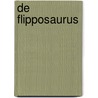 De flipposaurus door Philippe Delzenne