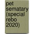 Pet Sematary (Special REBO 2020)