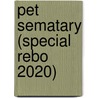 Pet Sematary (Special REBO 2020) door Stephen King