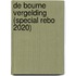 De Bourne vergelding (Special REBO 2020)