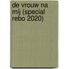 De vrouw na mij (Special REBO 2020) door Sarah Pekkanen