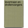 Levertraan en Drollenvangers door Joop Alleblas
