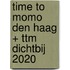 time to momo Den Haag + ttm Dichtbij 2020
