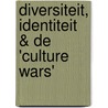 Diversiteit, identiteit & de 'culture wars' door Perry Pierik