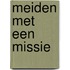 Meiden met een missie