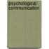 Psychological Communication