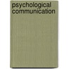 Psychological Communication door H.T. Van der Molen