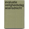 Evaluatie Veiligheidsdag Woensdrecht door Shanna Mehlbaum