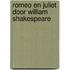 Romeo en Juliet door William Shakespeare