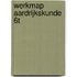 werkmap Aardrijkskunde 6T