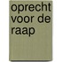 Oprecht voor de raap