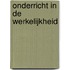 Onderricht in de werkelijkheid
