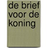 De brief voor de koning by Tonke Dragt