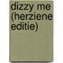 Dizzy Me (herziene editie)