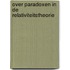 Over Paradoxen in de Relativiteitstheorie